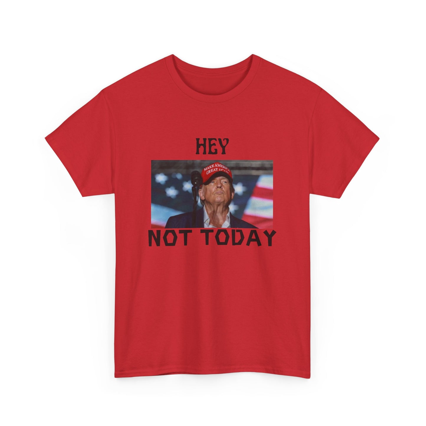 Trump Not Today Tee