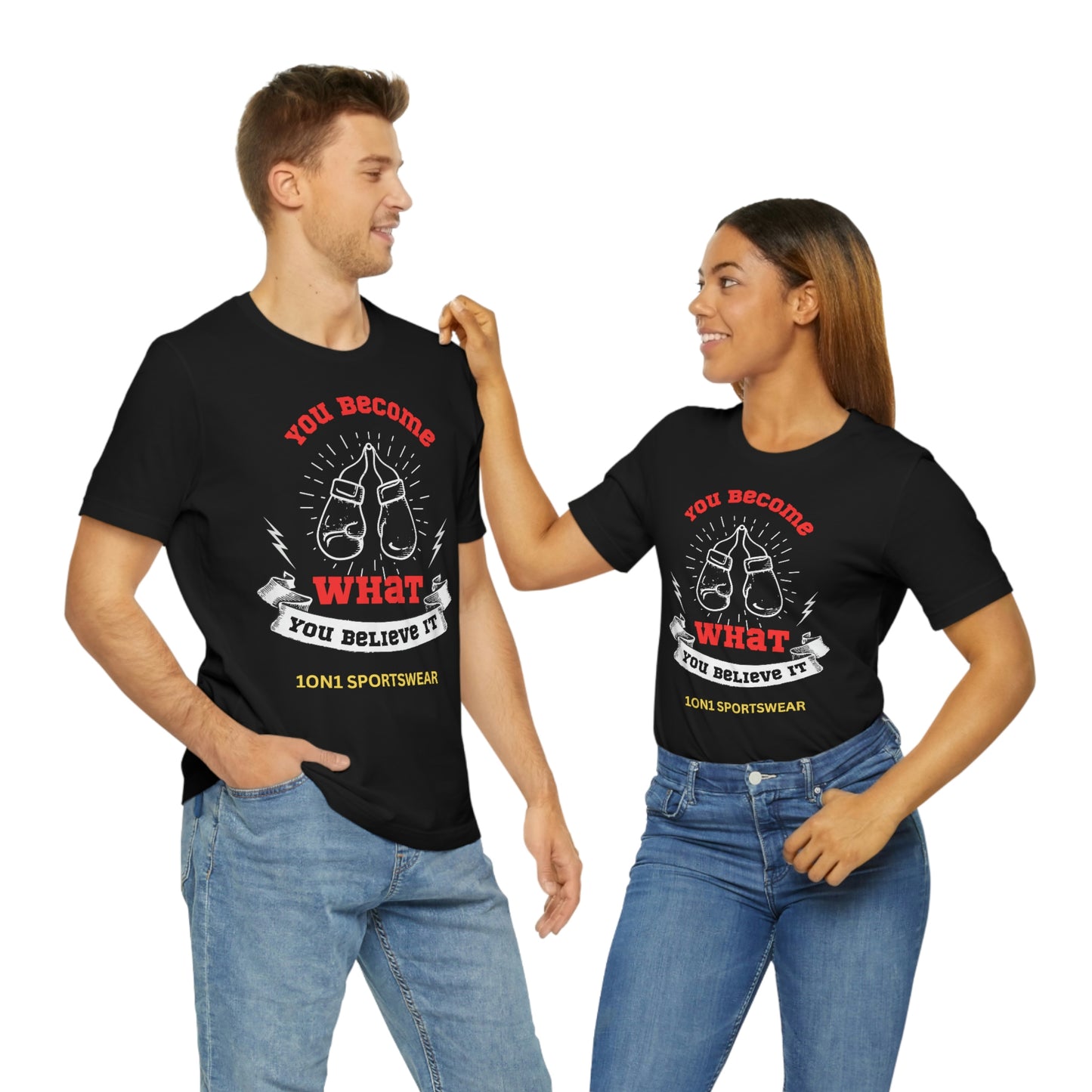 Believe it Unisex Jersey Short Sleeve Tee