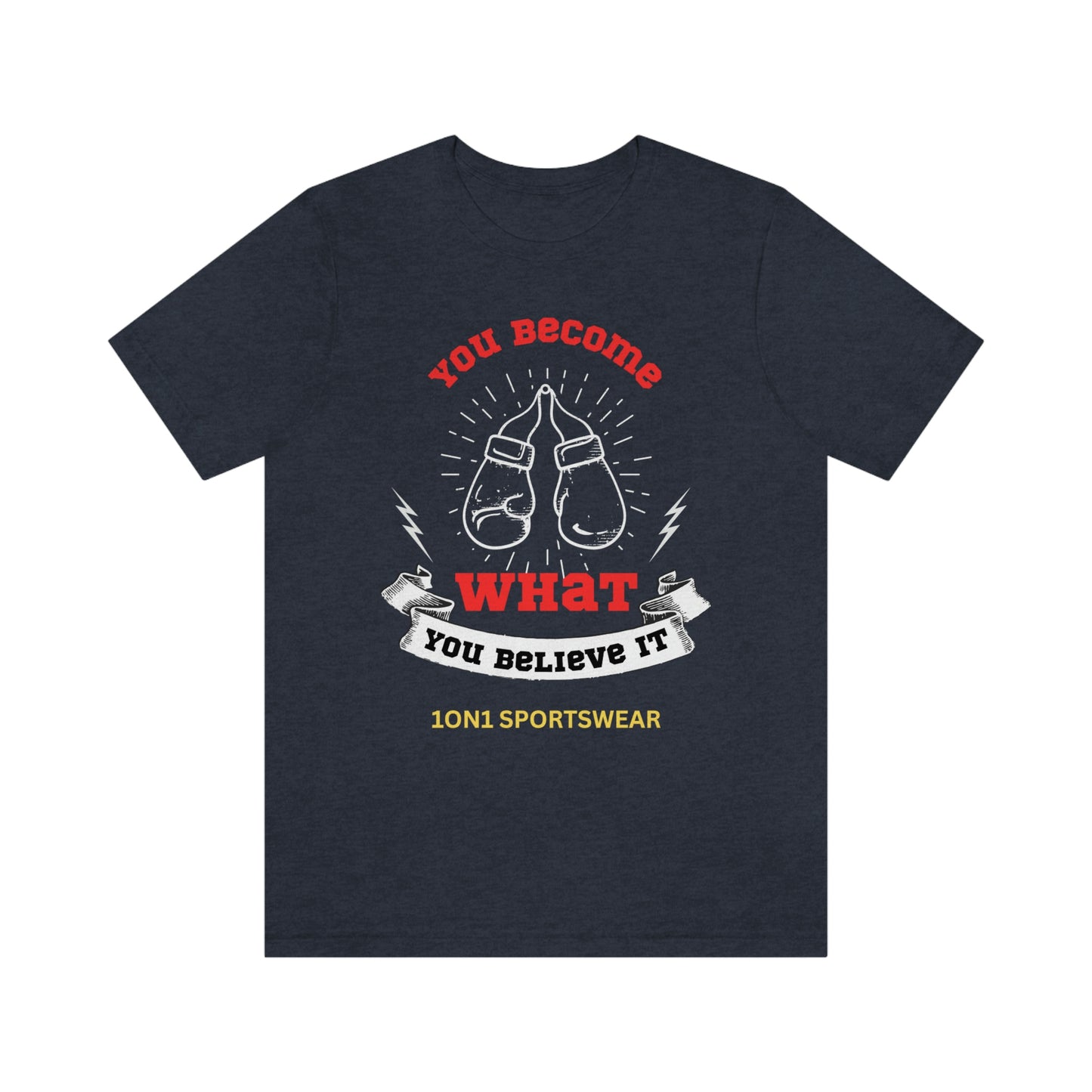 Believe it Unisex Jersey Short Sleeve Tee