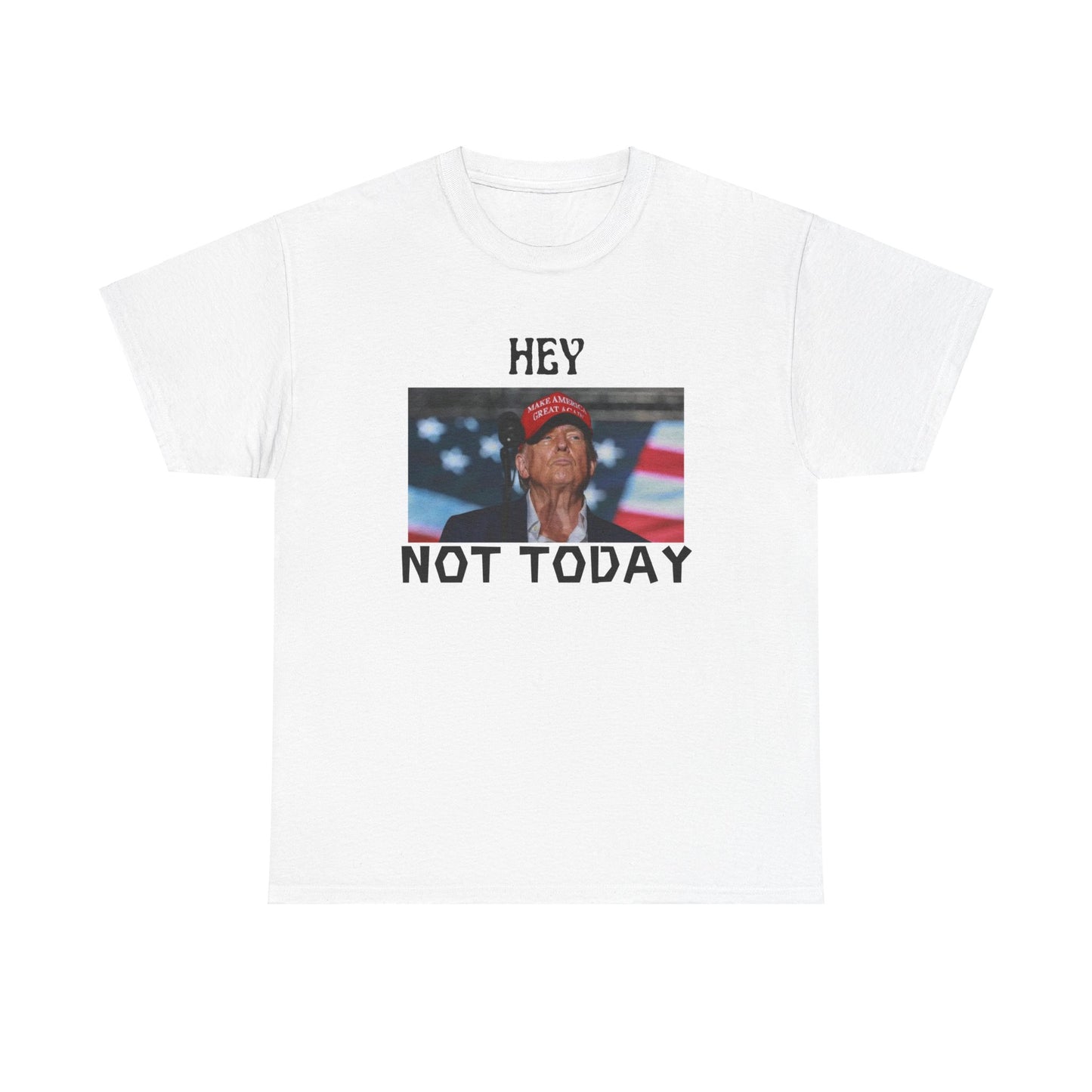 Trump Not Today Tee