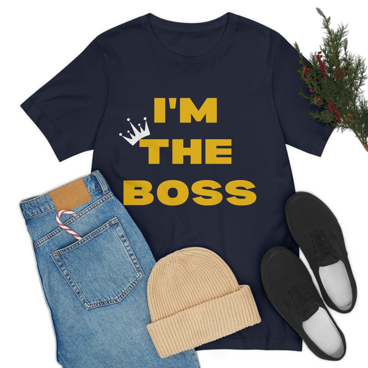 I'm The Boss Unisex Jersey Short Sleeve Tee