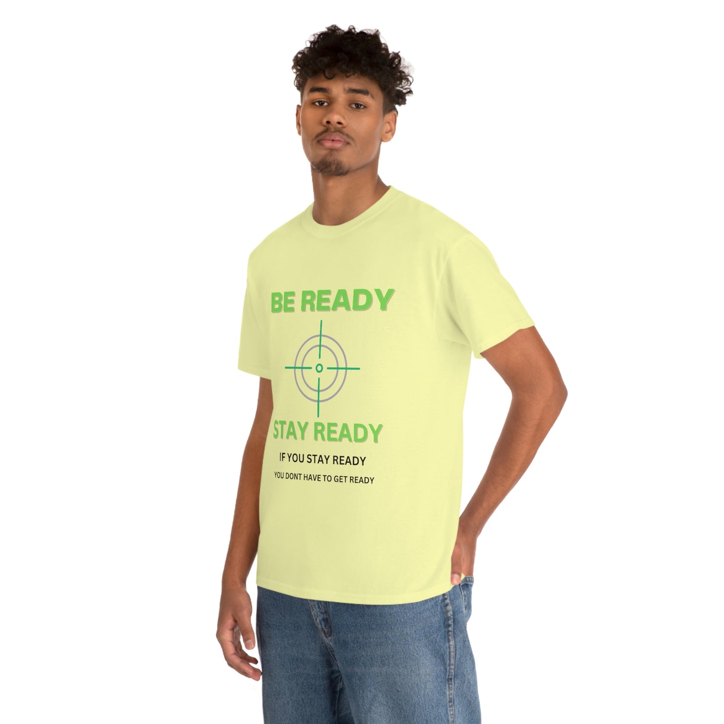 Be ready Unisex Heavy Cotton Tee