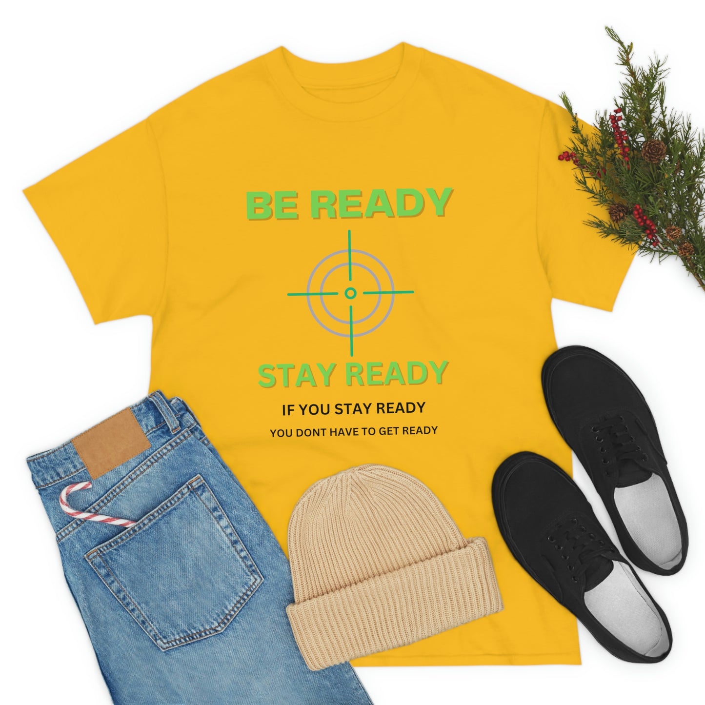 Be ready Unisex Heavy Cotton Tee