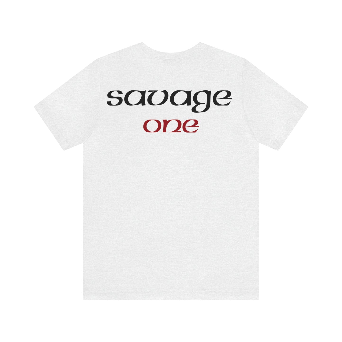 Savage ONE  Short Sleeve Tee