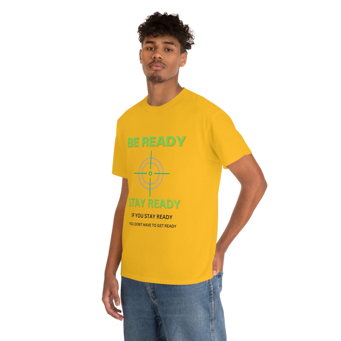 Be ready Unisex Heavy Cotton Tee