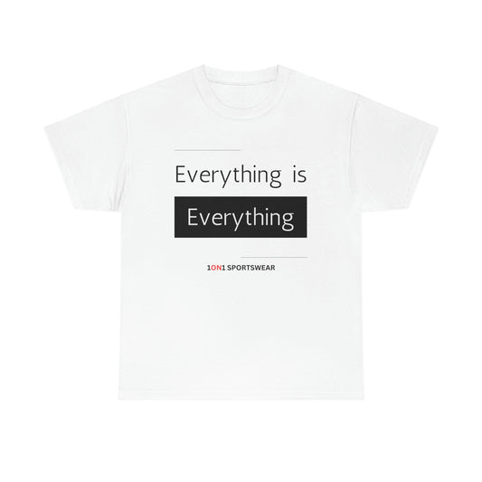 Everything Heavy Cotton Tee