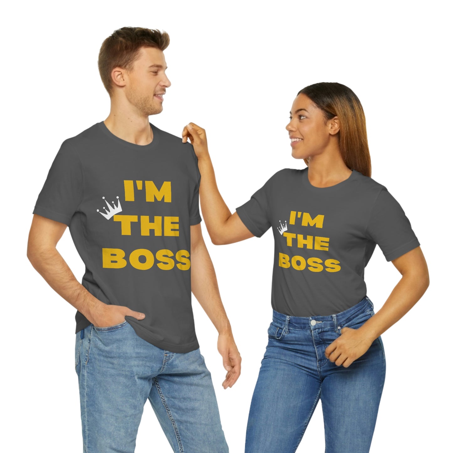 I'm The Boss Unisex Jersey Short Sleeve Tee