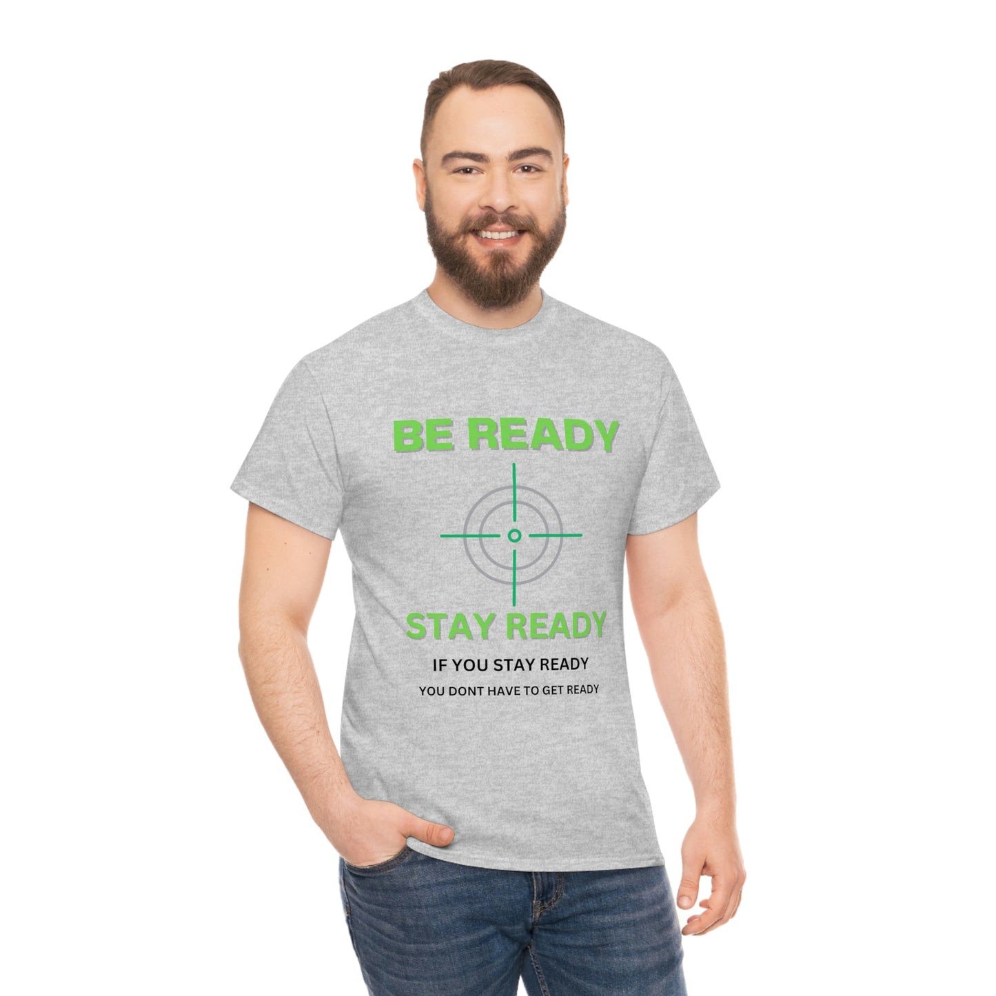 Be ready Unisex Heavy Cotton Tee