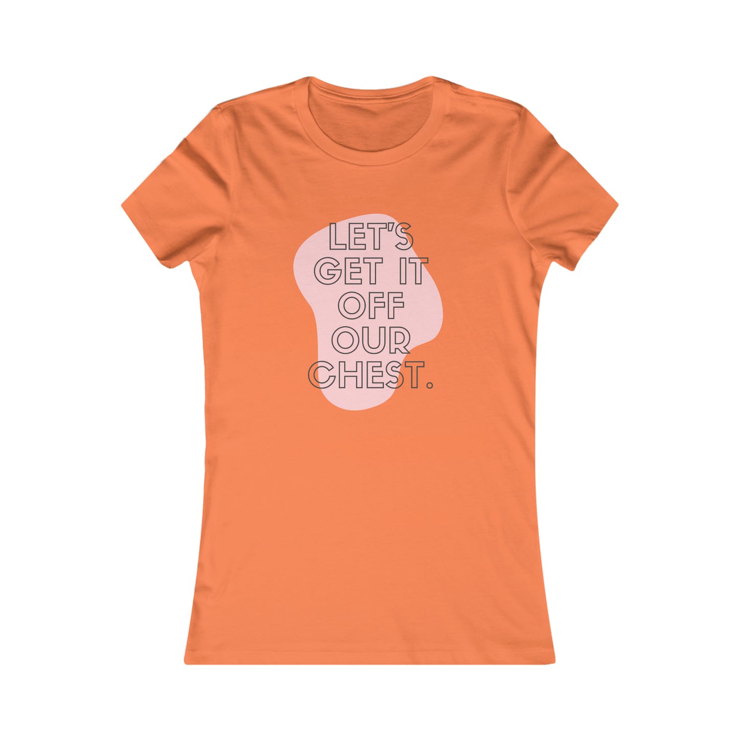 Cancer Awareness Women's Favorite Tee