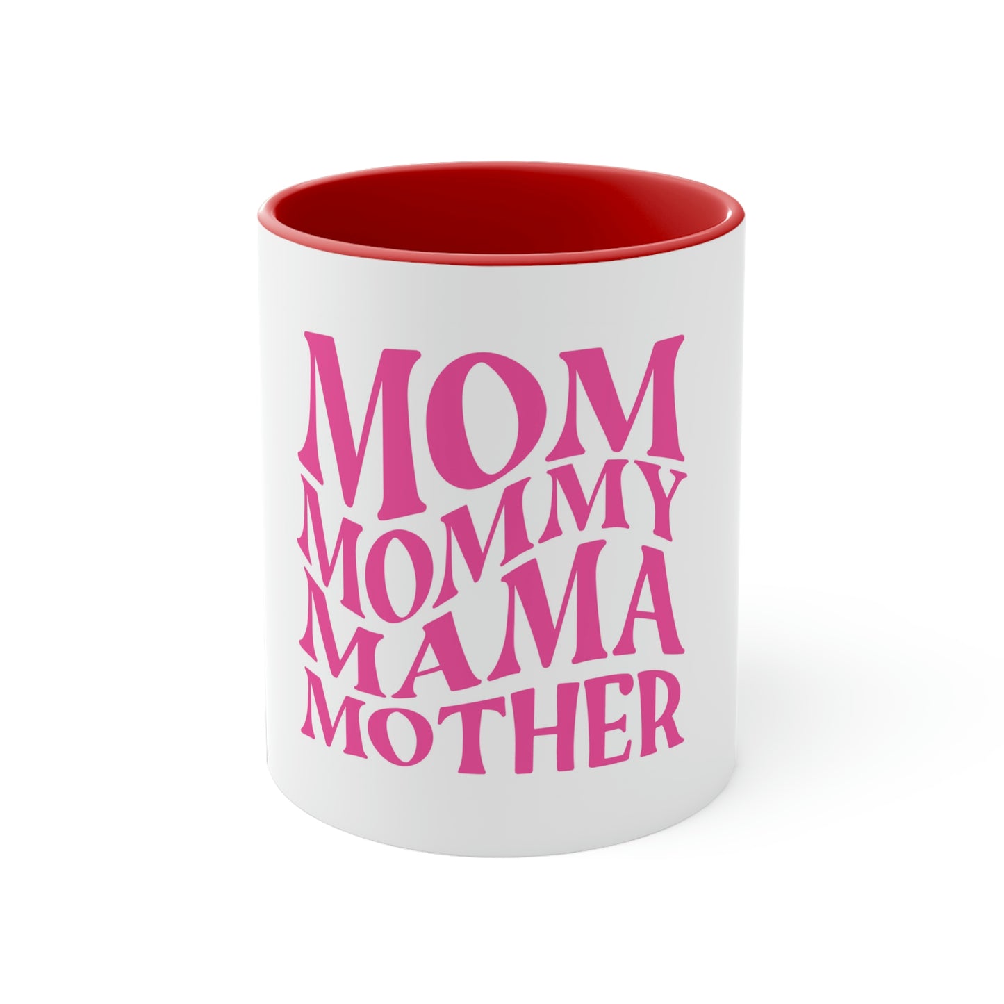 Mothers Day Accent Coffee Mug, 11oz