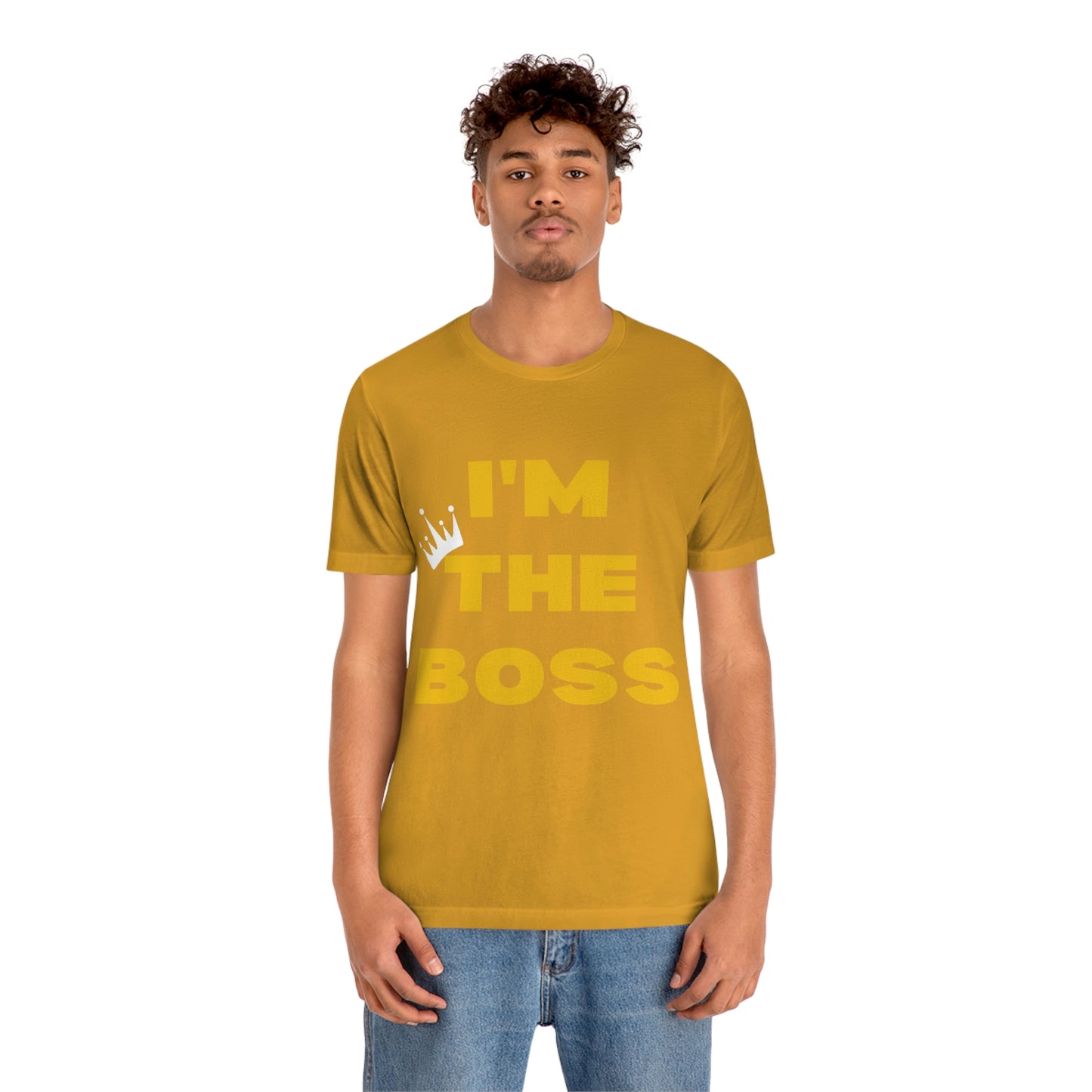 I'm The Boss Unisex Jersey Short Sleeve Tee