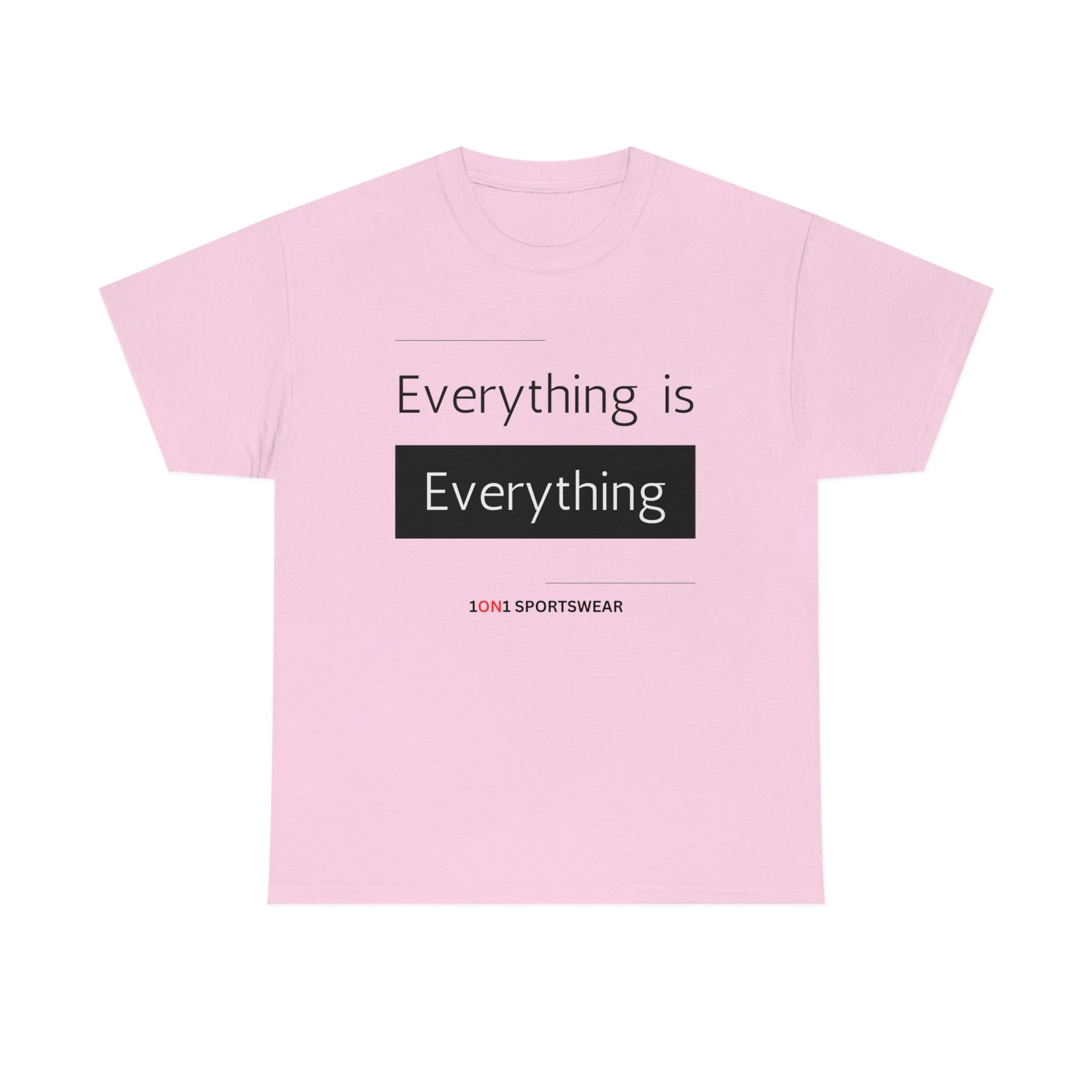 Everything Heavy Cotton Tee