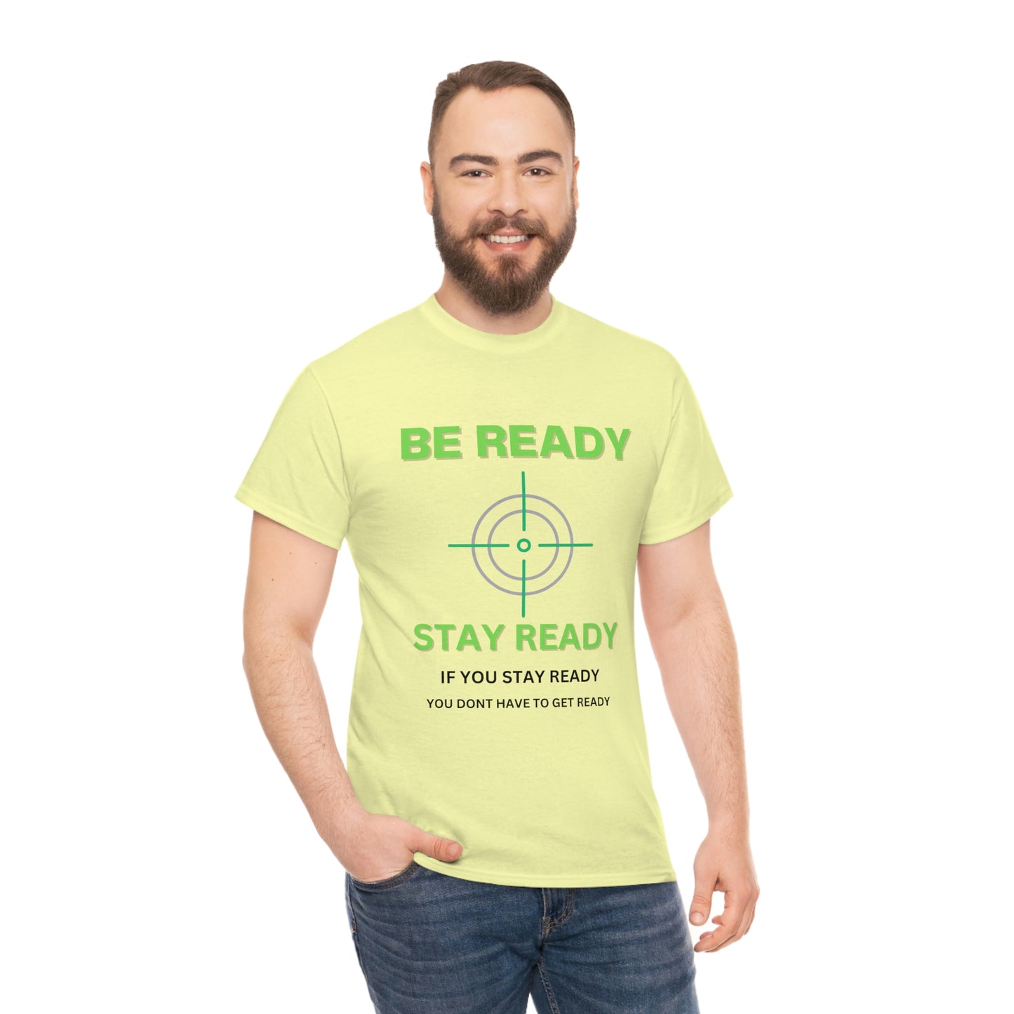 Be ready Unisex Heavy Cotton Tee