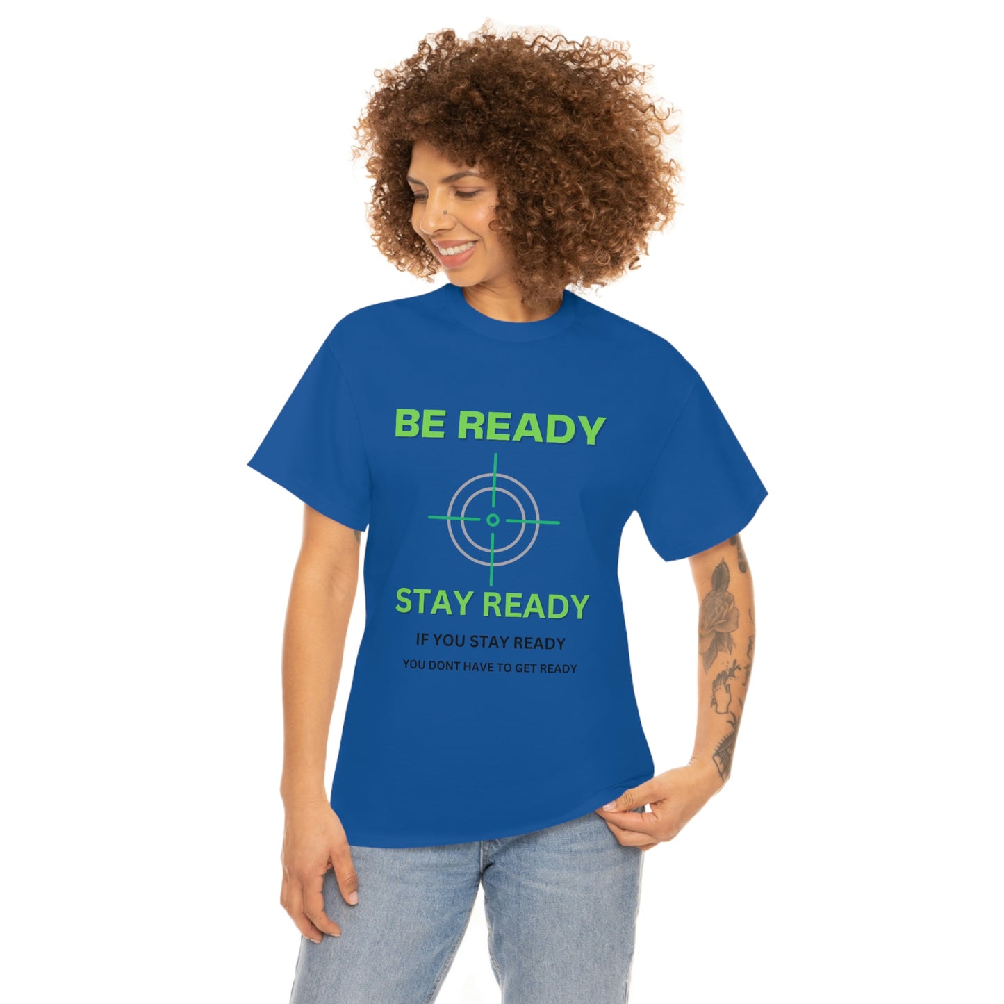 Be ready Unisex Heavy Cotton Tee