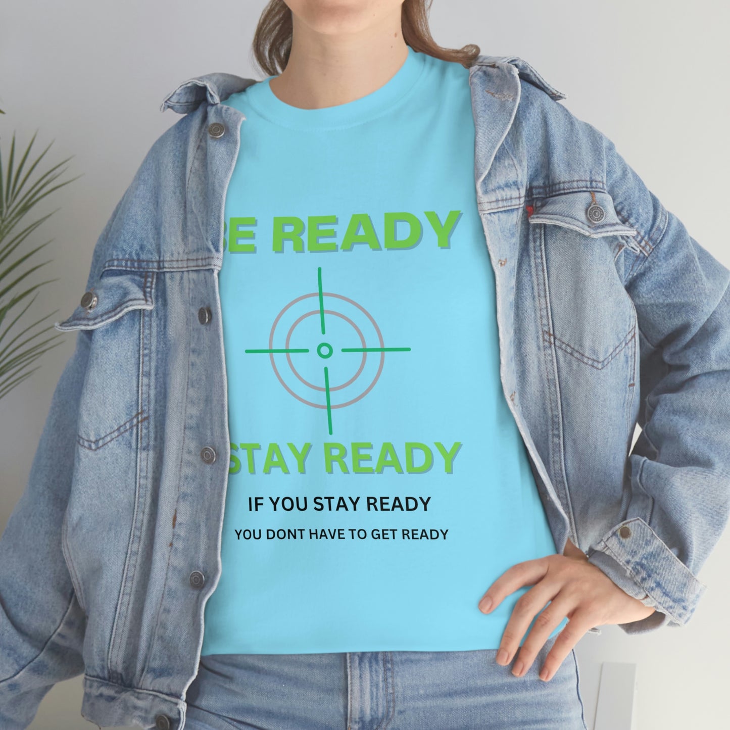 Be ready Unisex Heavy Cotton Tee