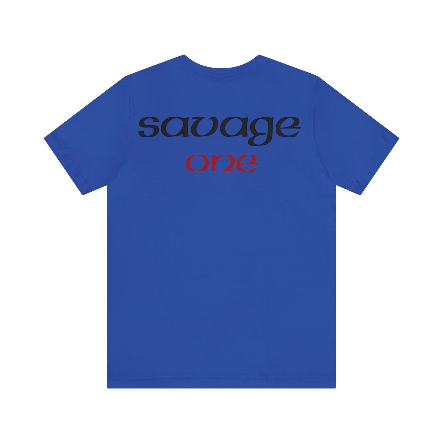 Savage ONE  Short Sleeve Tee