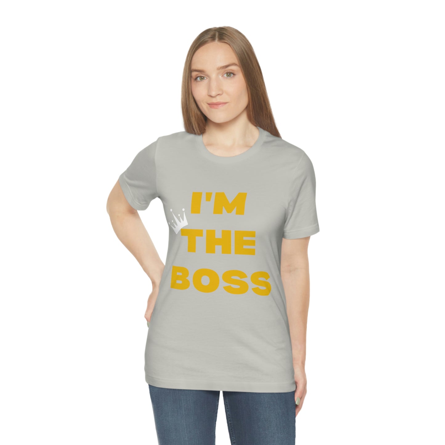 I'm The Boss Unisex Jersey Short Sleeve Tee