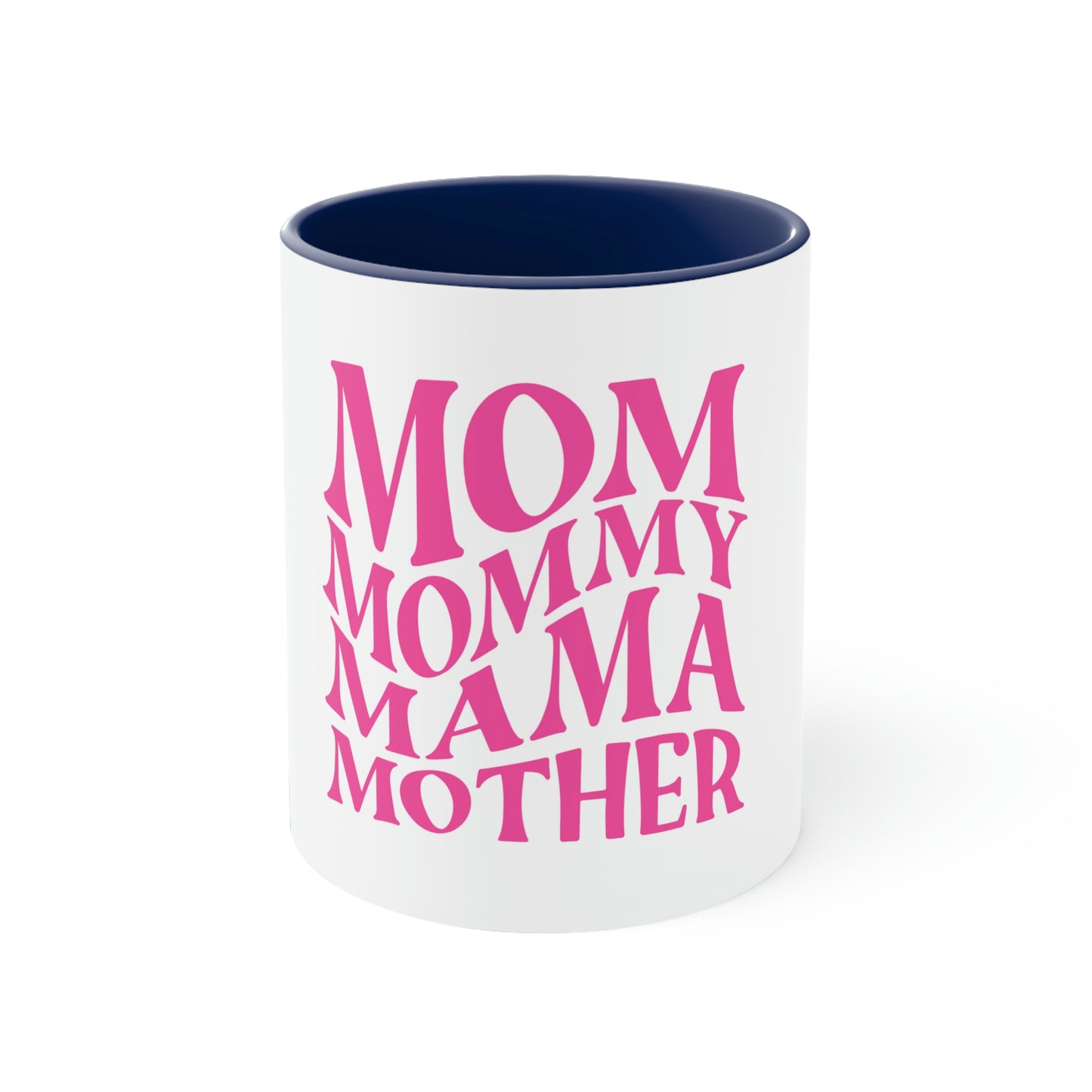 Mothers Day Accent Coffee Mug, 11oz