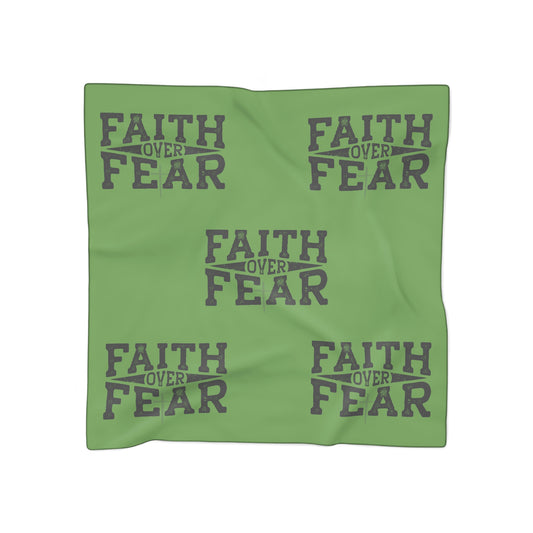 Faith over Fear Poly Scarf