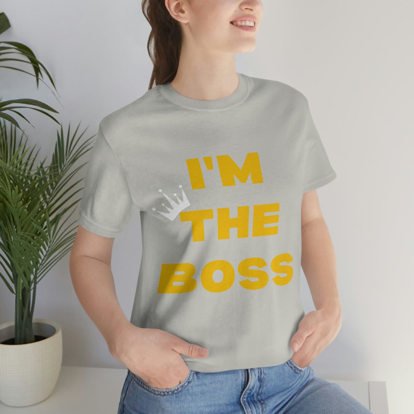 I'm The Boss Unisex Jersey Short Sleeve Tee