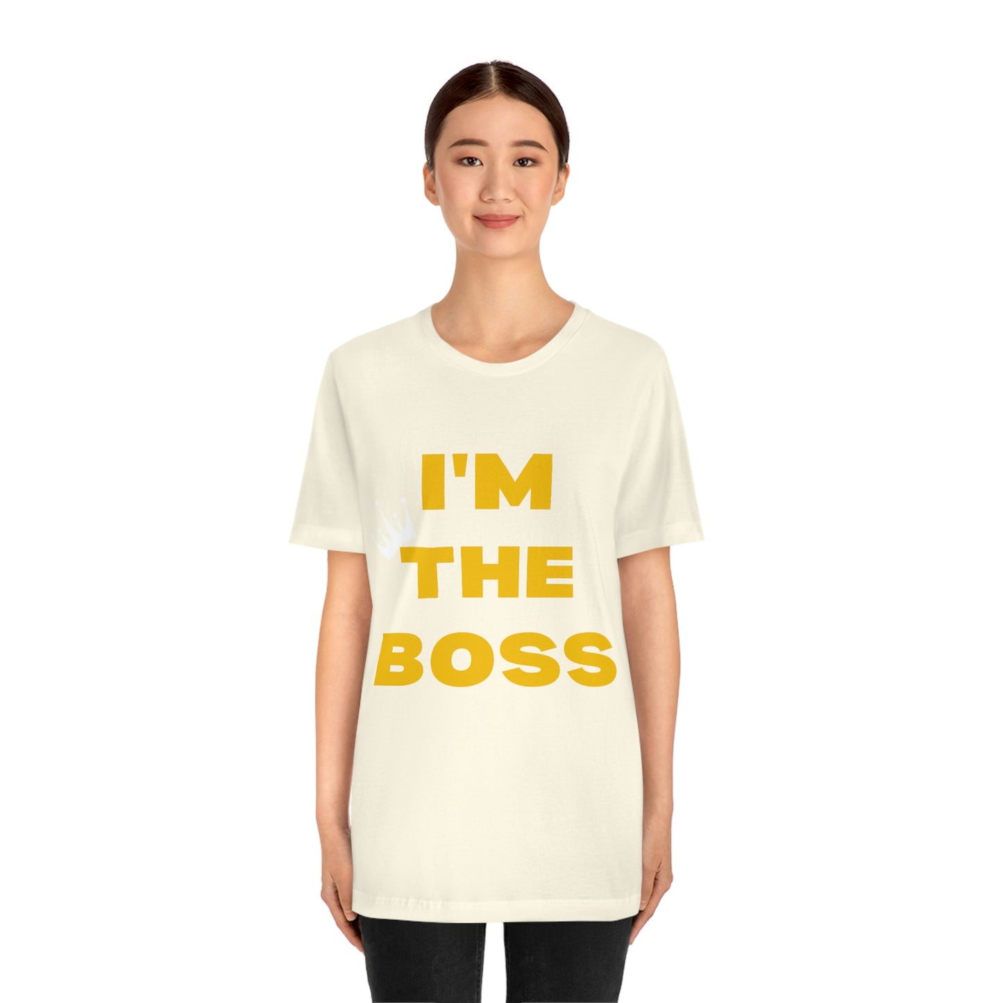 I'm The Boss Unisex Jersey Short Sleeve Tee