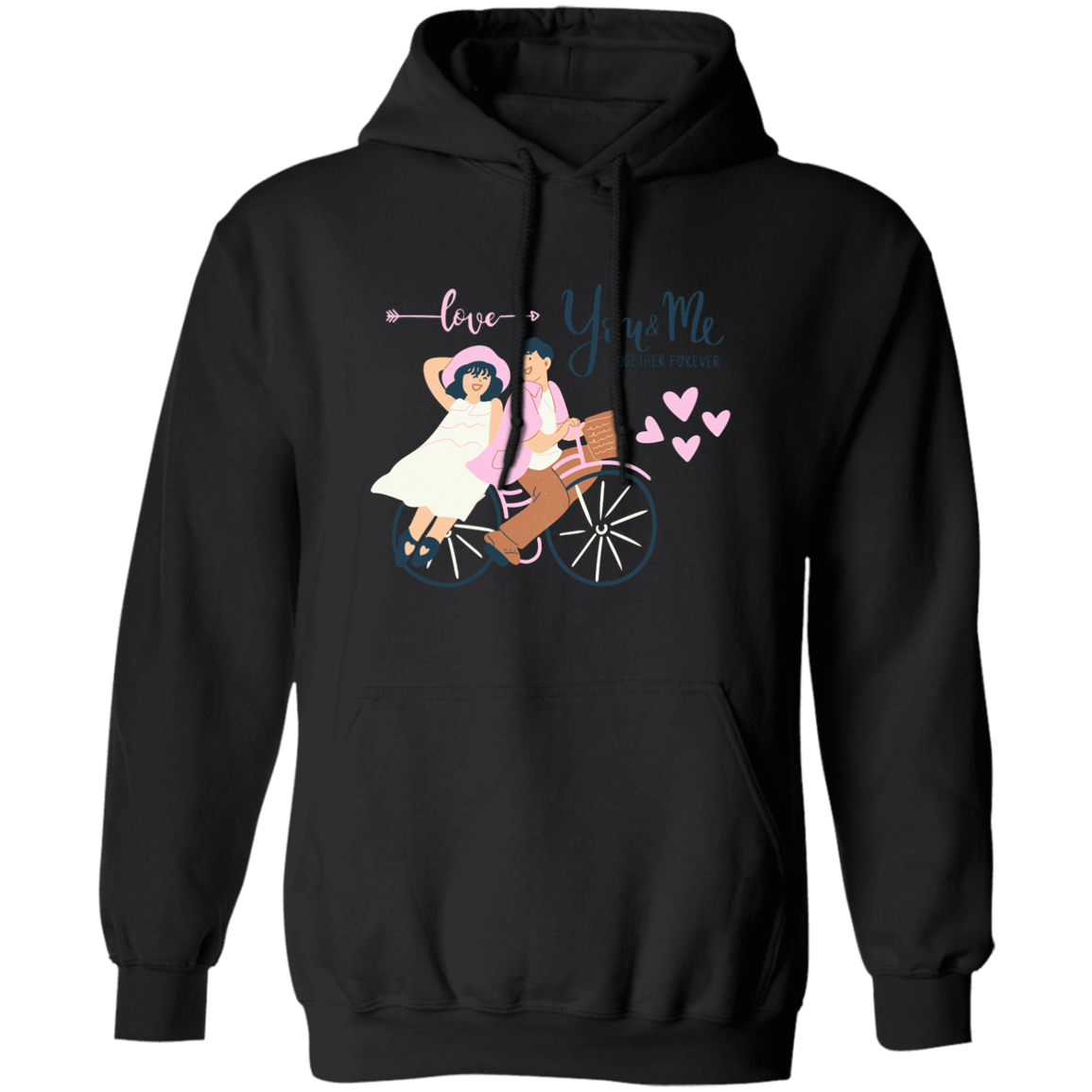 You and Me Forever Hoodie