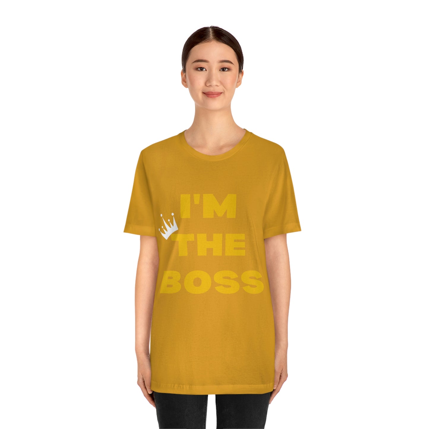 I'm The Boss Unisex Jersey Short Sleeve Tee