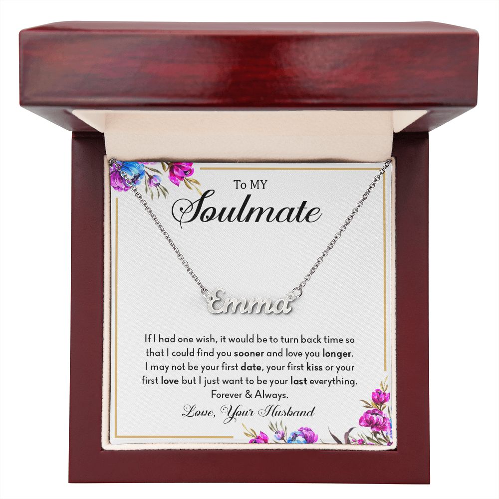 My Soulmate | Last Everything - Custom Name Necklace