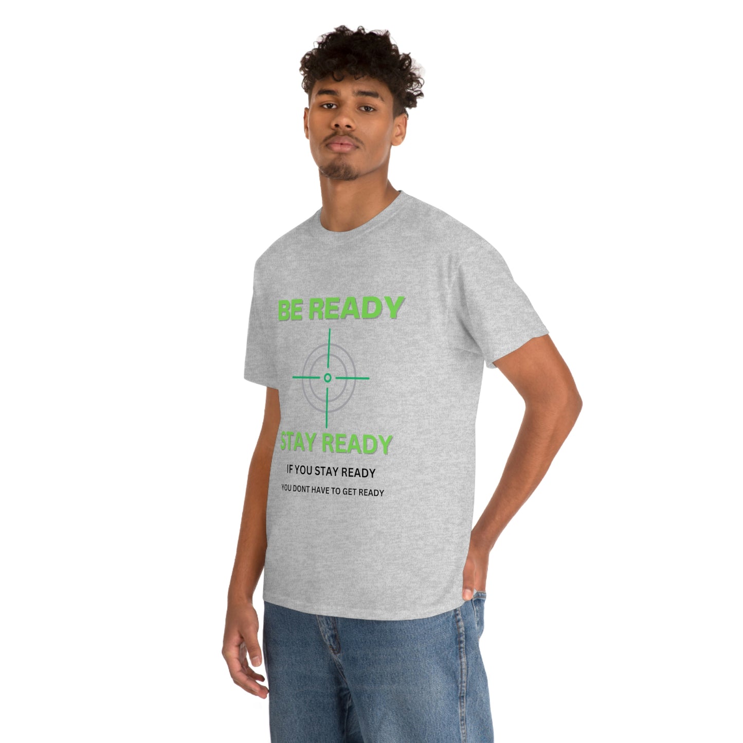 Be ready Unisex Heavy Cotton Tee