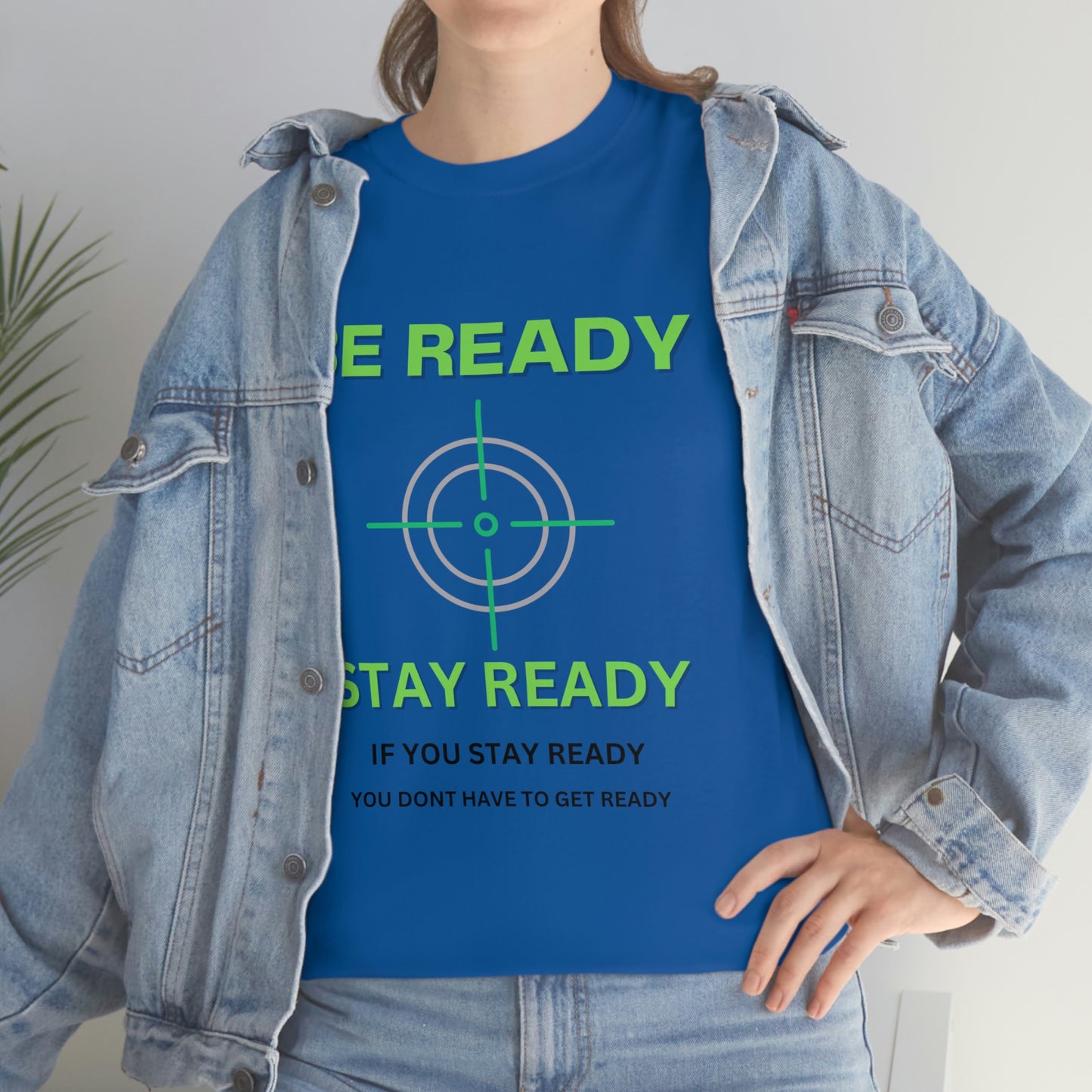 Be ready Unisex Heavy Cotton Tee