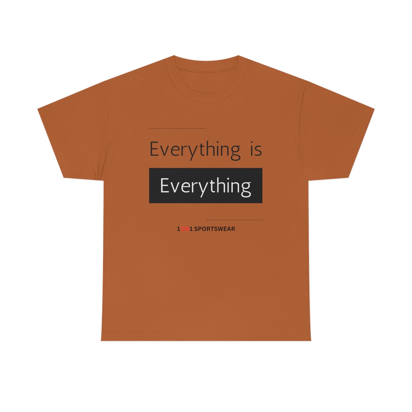 Everything Heavy Cotton Tee