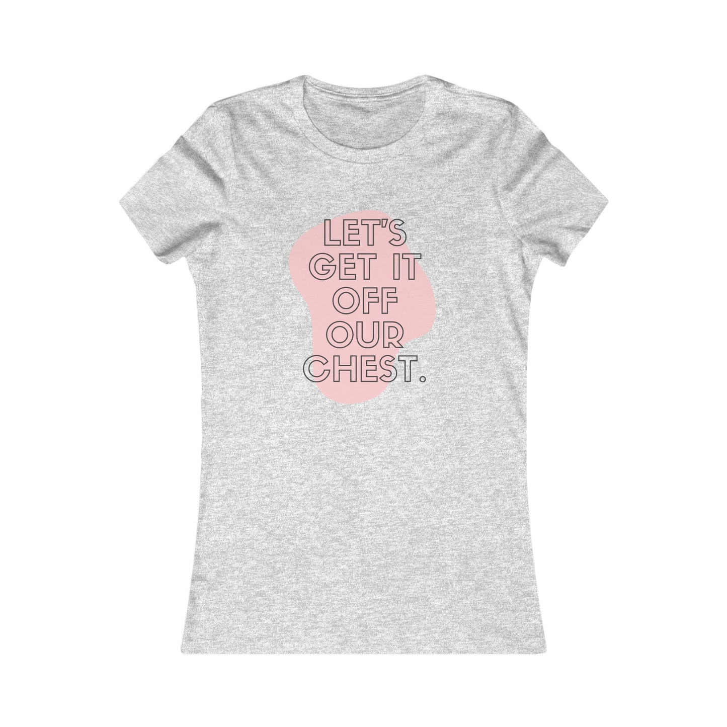 Cancer Awareness Women's Favorite Tee