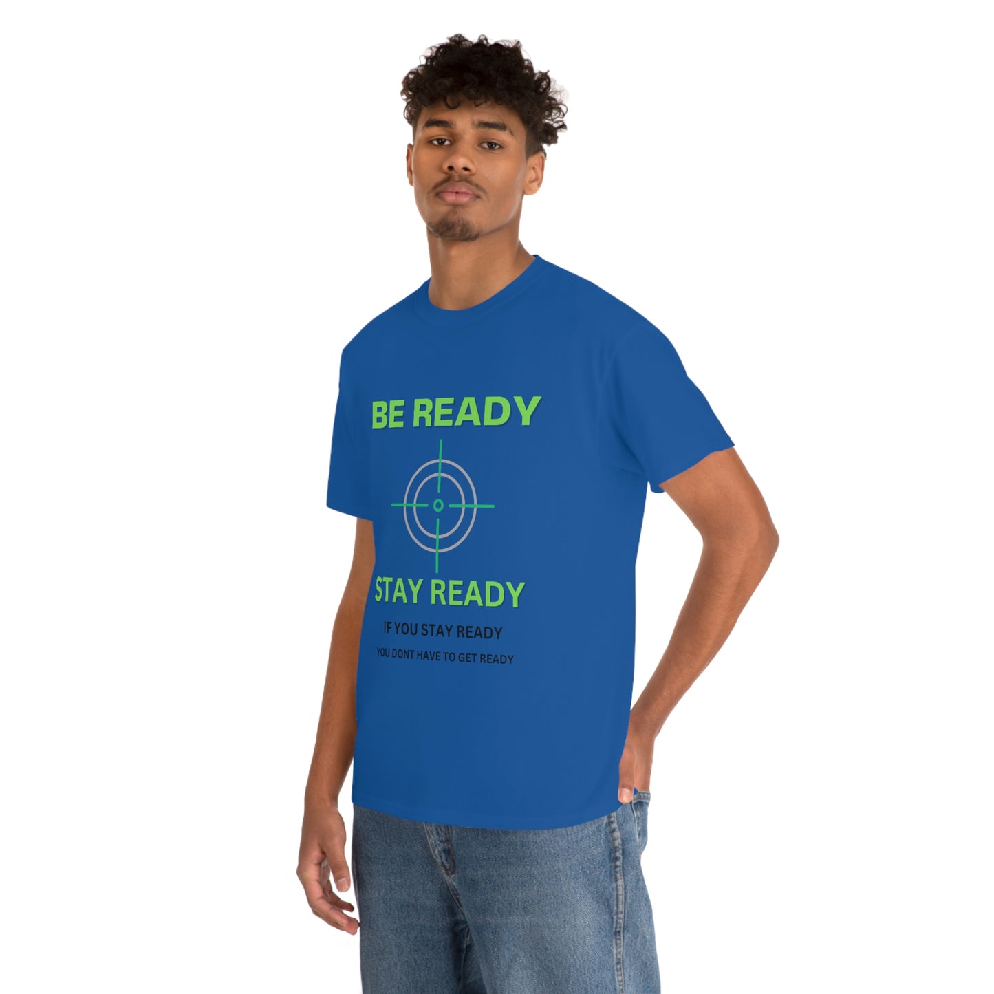 Be ready Unisex Heavy Cotton Tee