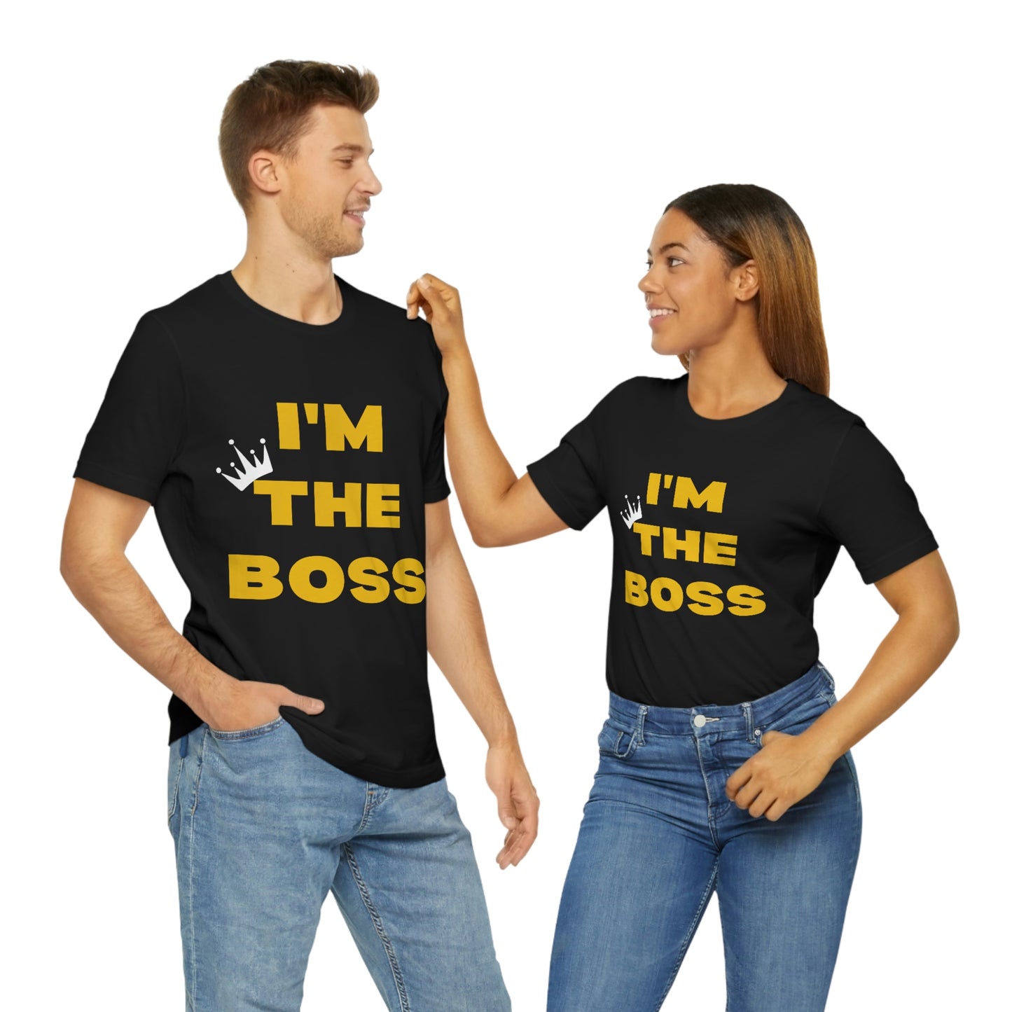 I'm The Boss Unisex Jersey Short Sleeve Tee