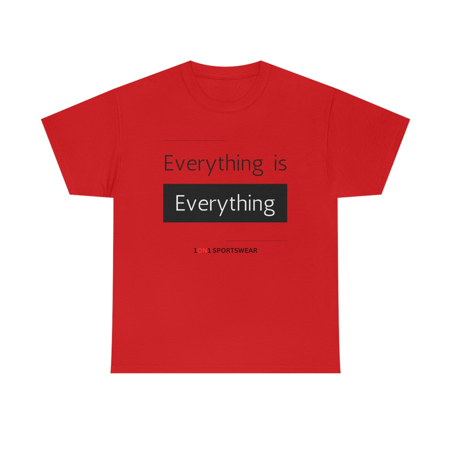 Everything Heavy Cotton Tee