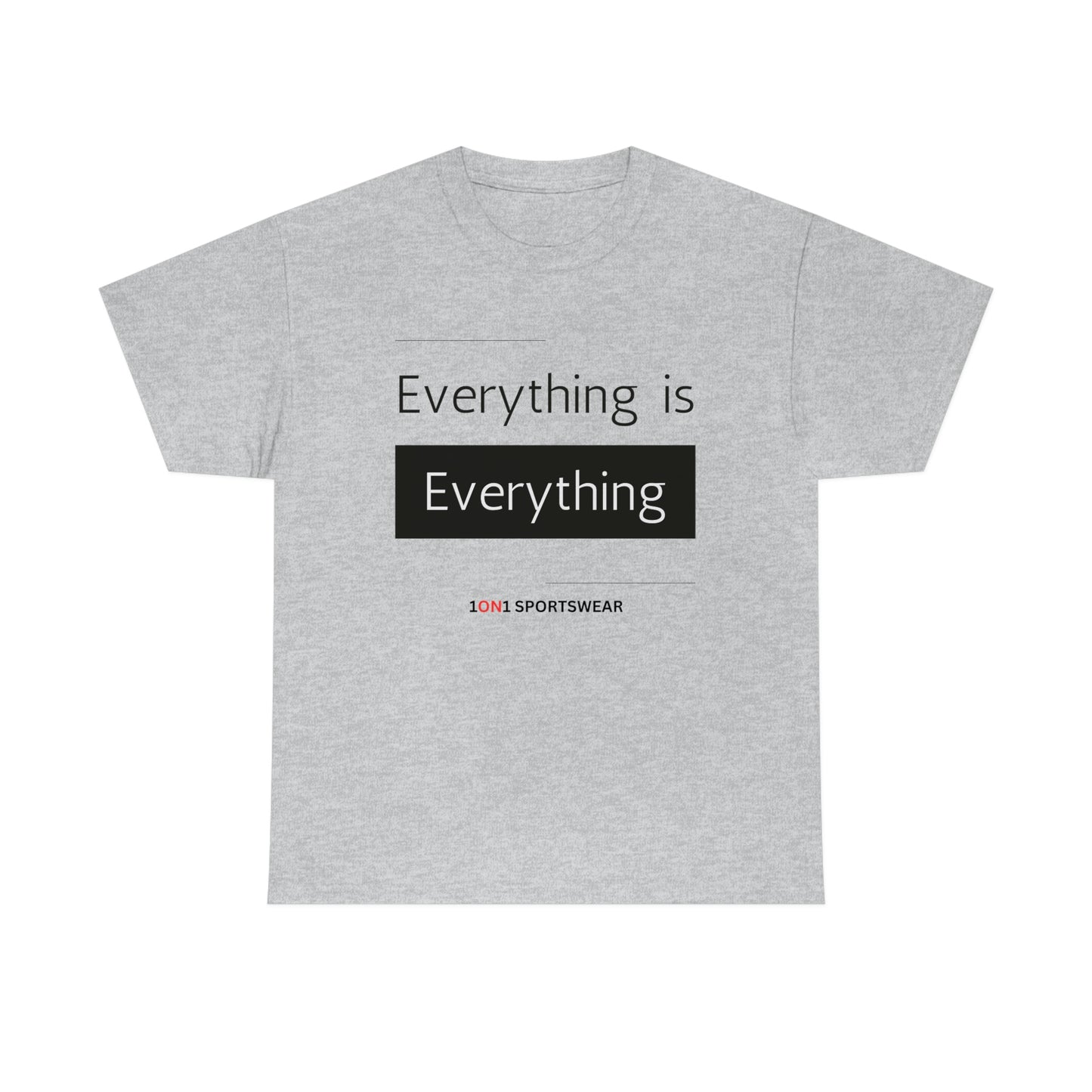 Everything Heavy Cotton Tee