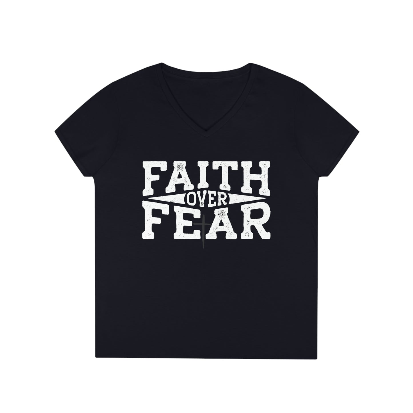 Ladies' V-Neck Faith over Fear T-Shirt