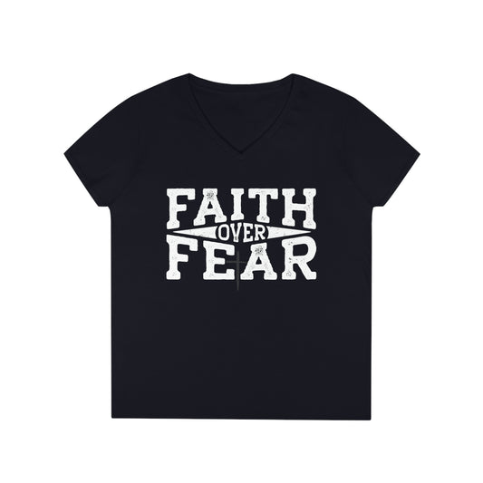 Ladies' V-Neck Faith over Fear T-Shirt