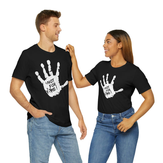 Unisex Not for Me Jersey Short Sleeve Tee