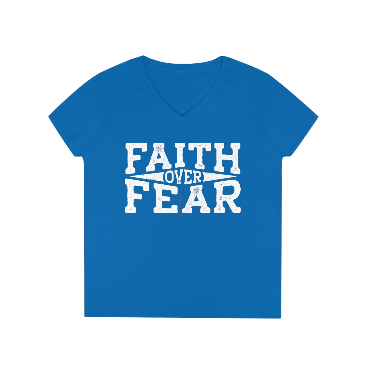 Ladies' V-Neck Faith over Fear T-Shirt